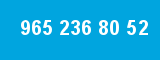 965 236 80 52 965 236 80 52